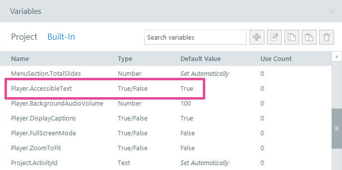 The Player.AccessibleText true/false variable is about a third of the way down the list of built-in variables