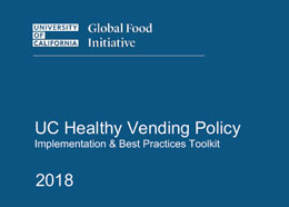 2018 UC Healthy Vending Policy Implementation & Best Practices Toolkit slide