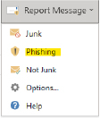 In Outlook, Report Message - Phishing